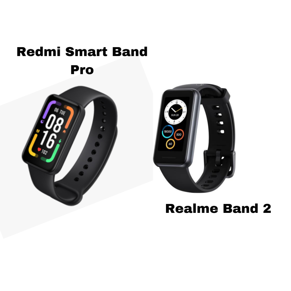 Redmi Smart Band Pro Vs Realme Band 2