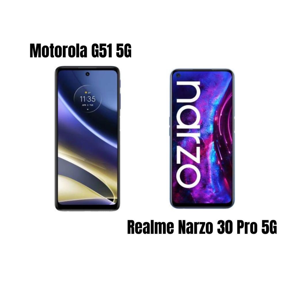 Motorola G51 5G Vs Realme Narzo 30 Pro 5G