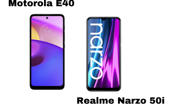 Motorola E40 Vs Realme Narzo 50i