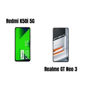 Redmi K50i 5G Vs Realme GT Neo 3