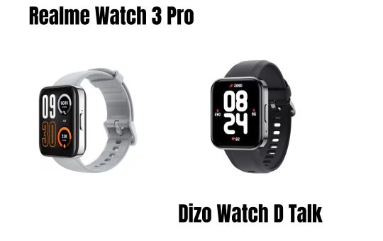 Realme Watch 3 Pro Vs Dizo Watch D Talk
