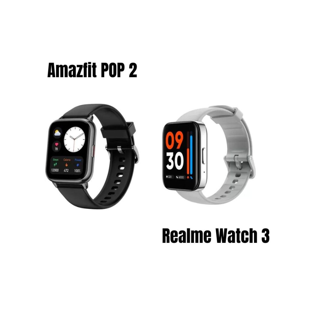 Amazfit POP 2 Vs Realme Watch 3