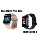 Noise ColorFit Pro 4 Alpha Vs Realme Watch 3: Full Comparison
